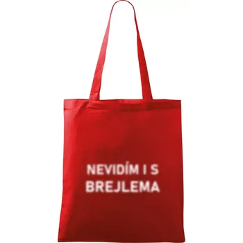Nákupní taška Nevidím i s brejlema - Taška bavlněná - 42 x 38 cm ( Červená )