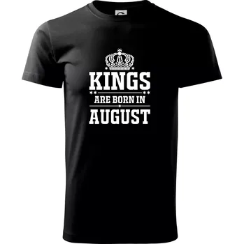 Kings are born in August - Triko extra velké (5-8XL) - 7XL ( Černá )