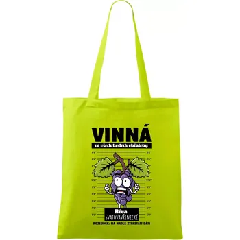 Vinná réva odsouzena Svatovavřinecké - Taška bavlněná - 42 x 38 cm ( Limetková )