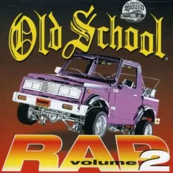 Zahraniční hudba CD Various: Old School Rap Volume 2 1995