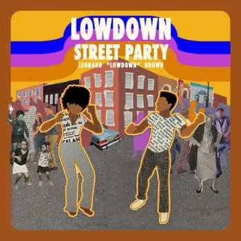 Zahraniční hudba CD Leonard Lowdown Brown: Street Party 2025