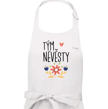 Kuchyňská zástěra Tým nevěsty folklór - Dámská zástěra na vaření - Univerzální velikost ( Bílá )