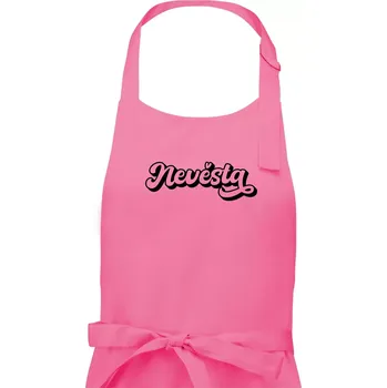 Kuchyňská zástěra Nevěsta obrys - Dámská zástěra na vaření - Univerzální velikost ( Růžová )