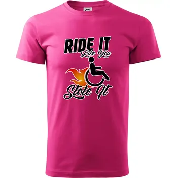 Pánská móda Ride it Like You Stole it - Klasické pánské triko vyšší gramáže - L ( Purpurová )