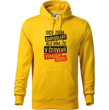 Pánská mikina Sice jsem barvoslepý, ale vím, že v červené vypadám dobře - Mikina pánská Cape s kapucí - XL ( Žlutá )