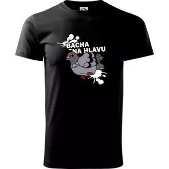 Bacha na hlavu - Triko extra velké (5-8XL) - 6XL ( Černá )