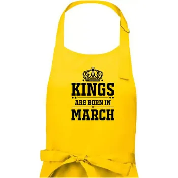 Kuchyňská zástěra Kings are born in March - Pánská zástěra na vaření - Univerzální velikost ( Žlutá )