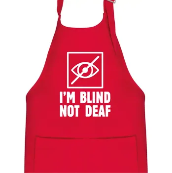 Kuchyňská zástěra I'm blind not deaf - Dětská zástěra na vaření - Univerzální velikost ( Červená )