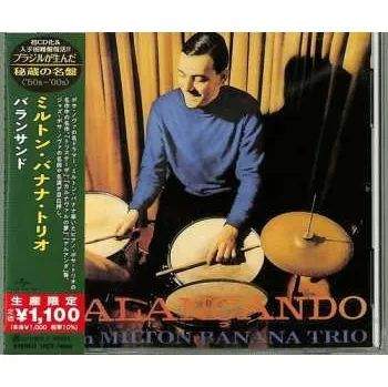 Zahraniční hudba CD Milton Banana Trio: Balançando Com Milton Banana Trio LTD 2021 Limited Edition