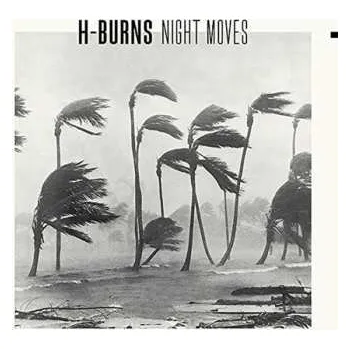 Zahraniční hudba LP/CD H-Burns: Night Moves 2015 LP + CD