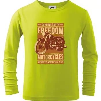 Dětská móda Motorcycles freedom - Triko dětské Long Sleeve - 104-110cm / 3-4 roky ( Limetková )