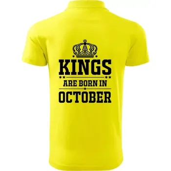 Pánská košile Kings are born in October - Polokošile pánská Pique Polo 203 - XL ( Citrónová )