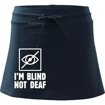 Dámská sukně I'm blind not deaf - Sportovní sukně - two in one - XL ( Námořní modrá (velmi tmavá - téměř černá) )