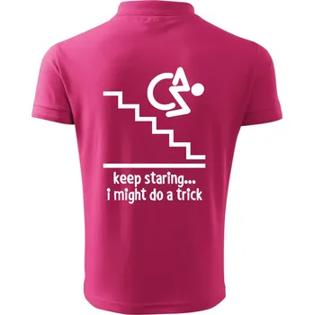 Pánská košile Keep staring i might do a trick - Polokošile pánská Pique Polo 203 - 2XL ( Purpurová )
