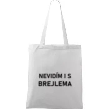 Nevidím i s brejlema - Taška bavlněná - 42 x 38 cm ( Bílá )