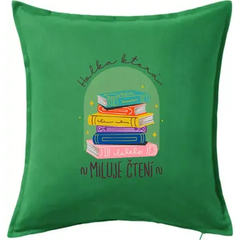 Polštář Holka, která miluje čtení - Polštář 50x50 - 50x50 - Pouze potah ( Středně zelená )