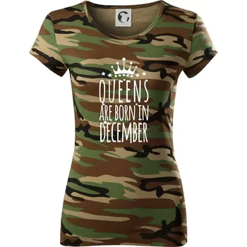 Dámské tričko Queens are born in December - Dámské maskáčové triko - XS ( Hnědý maskáč )