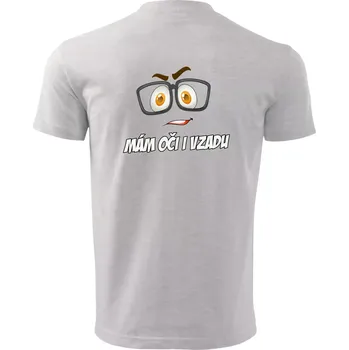 Pánské tričko Mám oči i vzadu - Triko extra velké (5-8XL) - 6XL ( Světlešedý Melír )