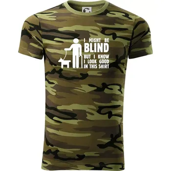 Pánská móda I might be blind - Army CAMOUFLAGE - L ( Zelený maskáč )
