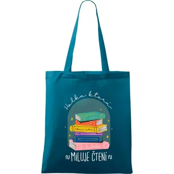 Holka, která miluje čtení - Taška bavlněná - 42 x 38 cm ( Petrolejová )