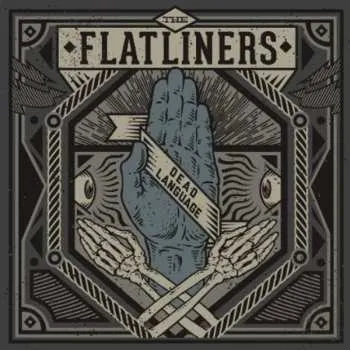 Zahraniční hudba LP The Flatliners: Dead Language 2013