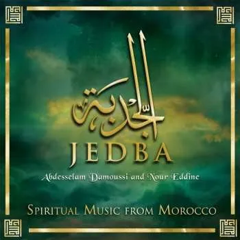 Zahraniční hudba CD Nour-Eddine: Jedba: Spiritual Music From Morocco 2019