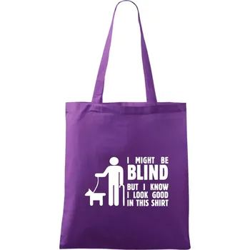 I might be blind - Taška bavlněná - 42 x 38 cm ( Fialová )