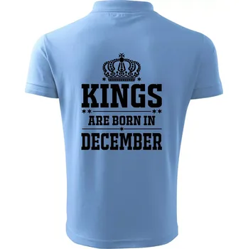 Pánská košile Kings are born in December - Polokošile pánská Pique Polo 203 - XL ( Pyžamově světlá modrá )
