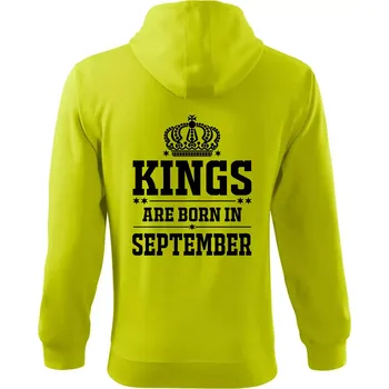 Pánská mikina Kings are born in September - Mikina s kapucí na zip trendy zipper - 3XL ( Limetková )