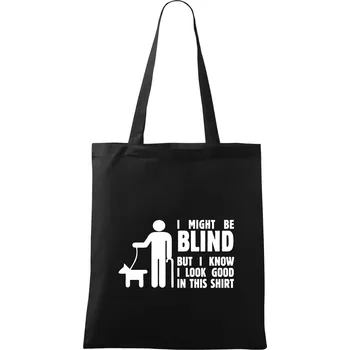 I might be blind - Taška bavlněná - 42 x 38 cm ( Černá )