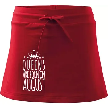 Dámská sukně Queens are born in August - Sportovní sukně - two in one - L ( Červená )