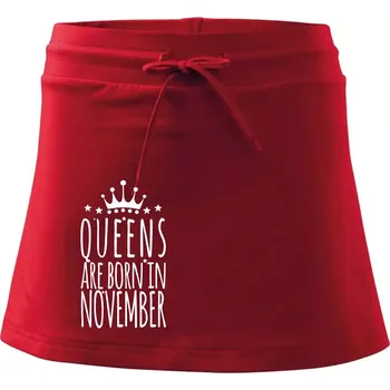 Dámská sukně Queens are born in November - Sportovní sukně - two in one - M ( Červená )