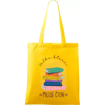 Nákupní taška Holka, která miluje čtení - Taška bavlněná - 42 x 38 cm ( Žlutá )