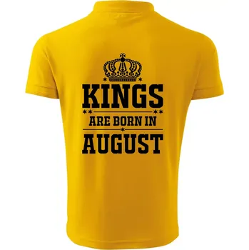 Pánská košile Kings are born in August - Polokošile pánská Pique Polo 203 - XL ( Žlutá )