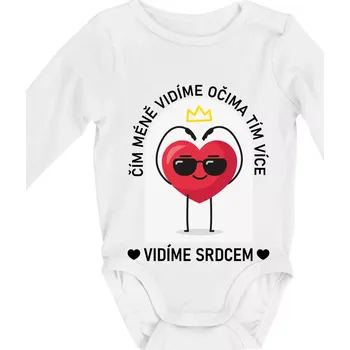Čím méně vidíme očima tím více vidíme srdcem - Body kojenecké s dlouhým rukávem - Dlouhý r. do 3 měs ( Bílá )