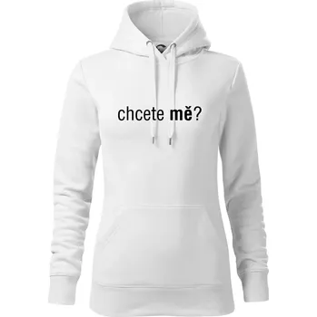Dámská mikina Chcete mě? - Mikina dámská Cape s kapucí - L ( Bílá )