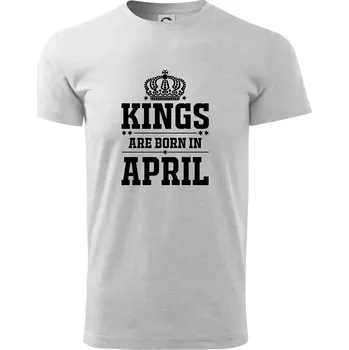 Pánské tričko Kings are born in April - Triko extra velké (5-8XL) - 6XL ( Světlešedý Melír )