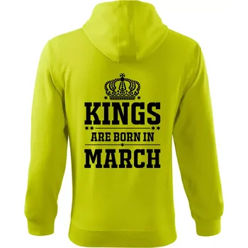 Pánská mikina Kings are born in March - Mikina s kapucí na zip trendy zipper - M ( Limetková )