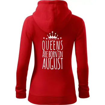 Dámská mikina Queens are born in August - Dámská mikina trendy zipper s kapucí - L ( Červená )