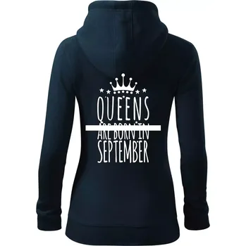 Dámská mikina Queens are born in September - Dámská mikina trendy zipper s kapucí - M ( Námořní modrá (velmi tmavá - téměř černá) )