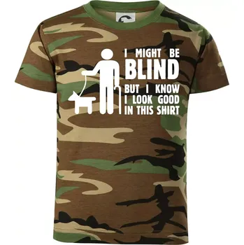 Chlapecké tričko I might be blind - Dětské maskáčové triko - 122 cm/6 let ( Hnědý maskáč )