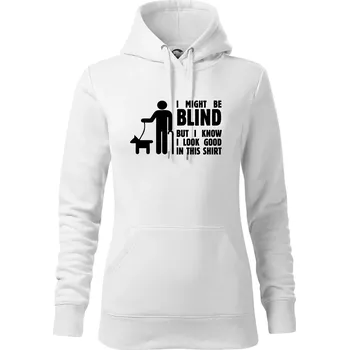 Dámská mikina I might be blind - Mikina dámská Cape s kapucí - XS ( Bílá )