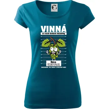Vinná réva odsouzena Hibernal - Dámské triko Pure - XS ( Petrolejová )