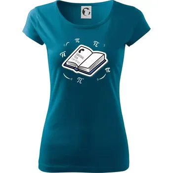 Dámské tričko Ludolfovo číslo pí - Dámské triko Pure - L ( Petrolejová )