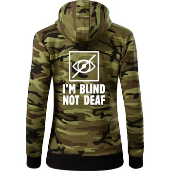 Dámská mikina I'm blind not deaf - Dámská mikina trendy zipper s kapucí - 2XL ( Zelený maskáč )