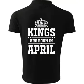 Pánská košile Kings are born in April - Polokošile pánská Pique Polo 203 - 3XL ( Černá )