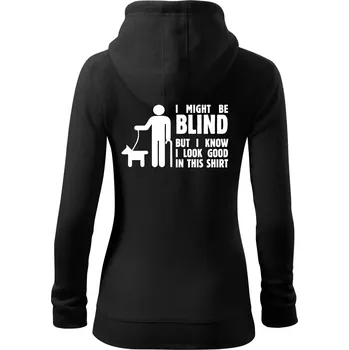 Dámská mikina I might be blind - Dámská mikina trendy zipper s kapucí - S ( Černá )