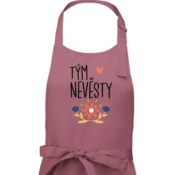 Kuchyňská zástěra Tým nevěsty folklór - Dámská zástěra na vaření - Univerzální velikost ( Starorůžová )