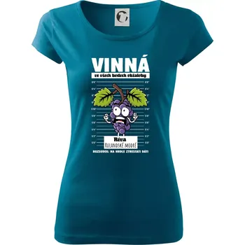 Dámské tričko Vinná réva odsouzena Rulandské modré - Dámské triko Pure - M ( Petrolejová )