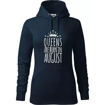 Dámská mikina Queens are born in August - Mikina dámská Cape s kapucí - M ( Námořní modrá (velmi tmavá - téměř černá) )